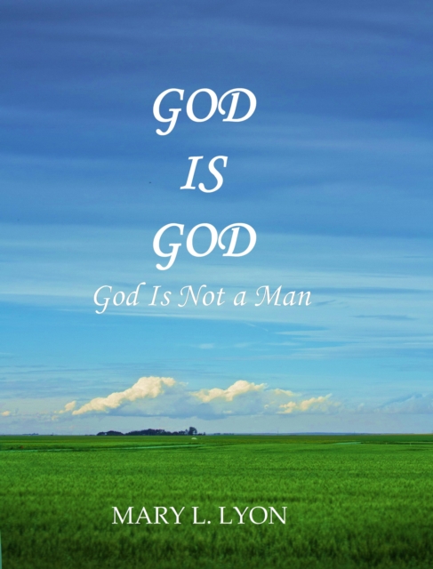 God Is God, God Is Not A Man