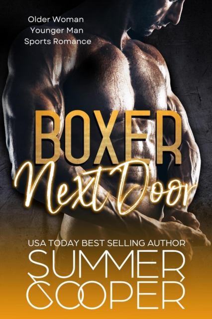 Boxer Next Door: Older Woman Younger Man Sports Romance