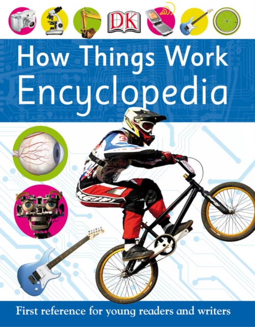 How Things Work Encyclopedia