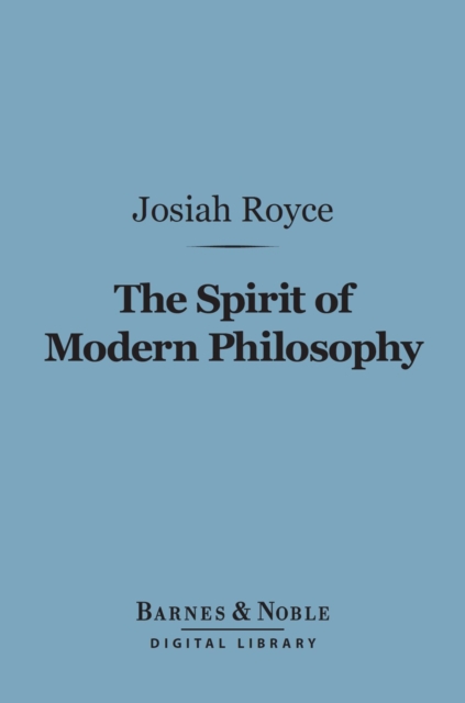 Spirit of Modern Philosophy (Barnes & Noble Digital Library)