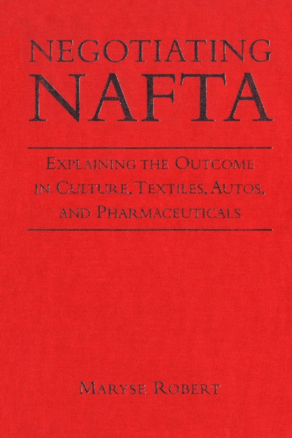 Negotiating NAFTA