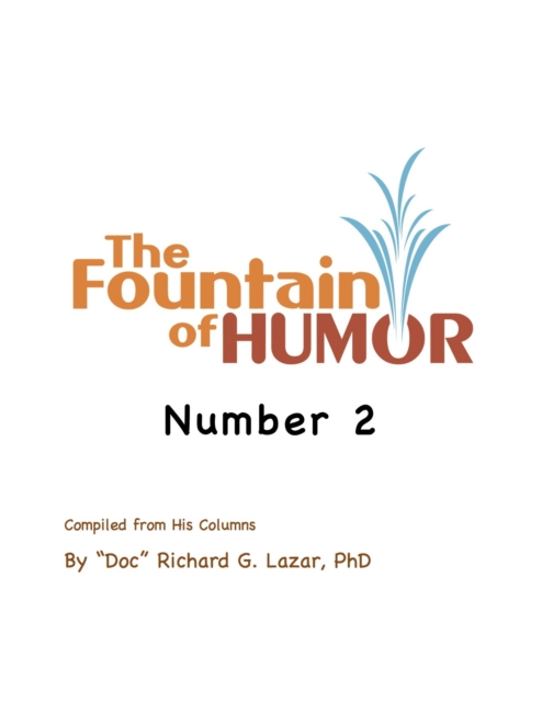 Fountain of Humor Number 2