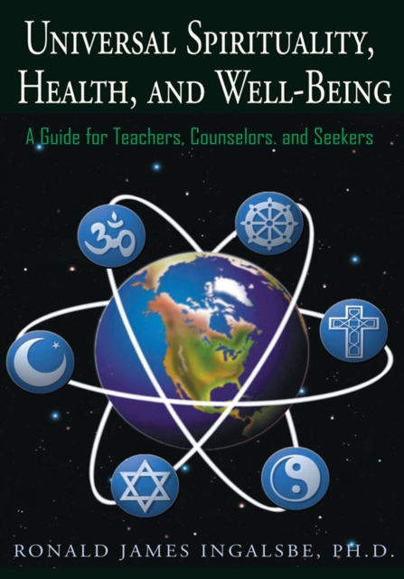 Universal Spirituality, Health, and Well-Being