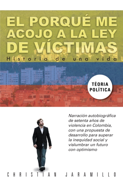 El Porqué Me Acojo a La Ley De Víctimas