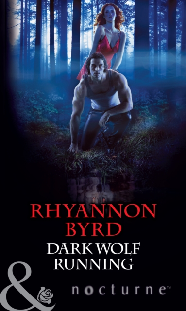 Dark Wolf Running (Mills & Boon Nocturne) (Bloodrunners, Book 5)