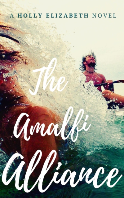 Amalfi Alliance (Book One)