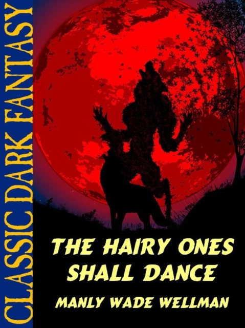 Hairy Ones Shall Dance