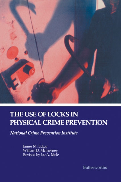 Use of Locks in Physical Crime Prevention