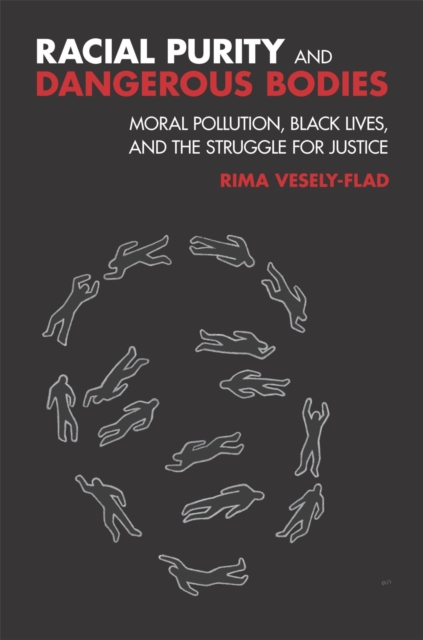 Racial Purity and Dangerous Bodies