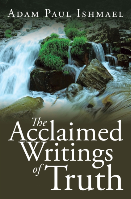 Acclaimed Writings of Truth