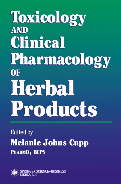 Toxicology and Clinical Pharmacology of Herbal Products
