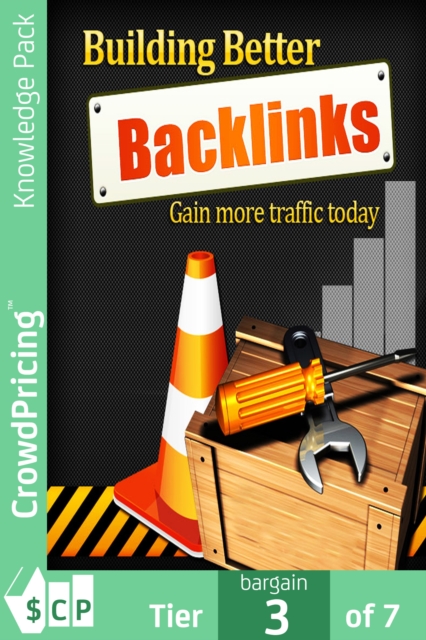 Building Better Backlinks