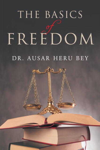 Basics of Freedom