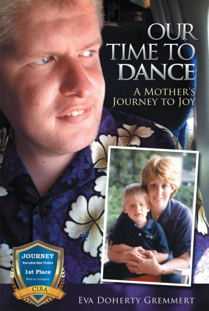 Our Time to Dance, A Mother's Journey to Joy