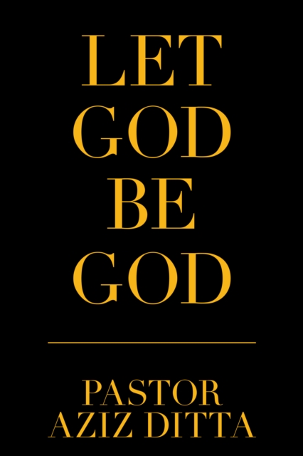 Let God Be God