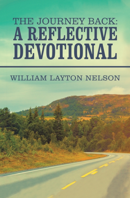 Journey Back: a Reflective Devotional