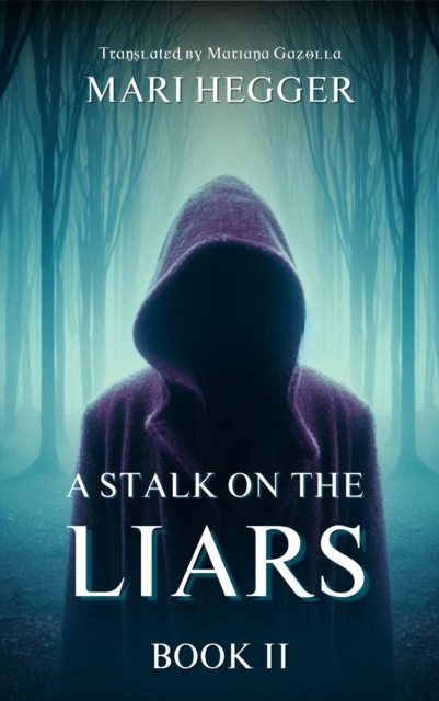 Stalk on the Liars