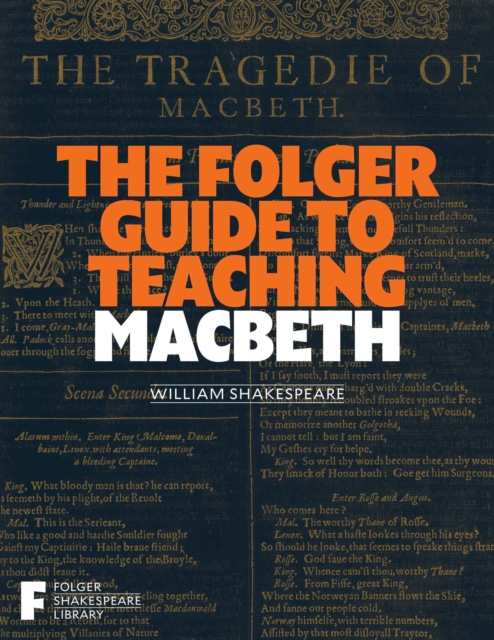 Folger Guide to Teaching Macbeth