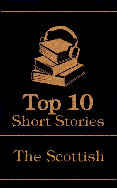 Top 10 Short Stories - The Scottish