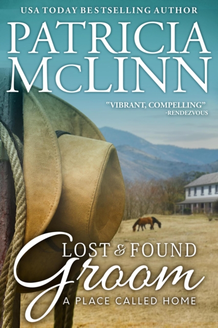 Lost and Found Groom (A Place Called Home, Book 1)