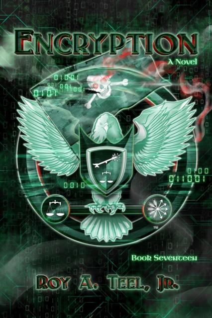 Encryption: The Iron Eagle Series Book Seventeen