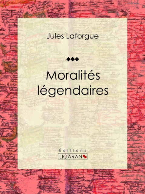 Moralités légendaires