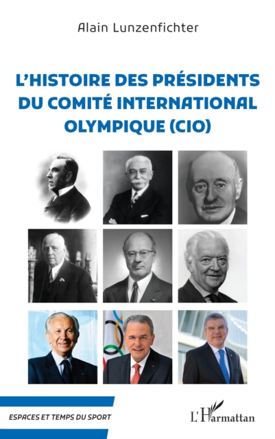 L'histoire des présidents du comité internationale olympique (CIO)