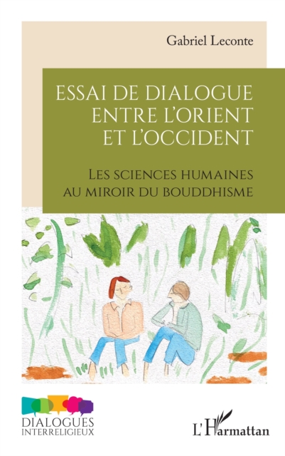 Essai de dialogue entre l’Orient et l’Occident