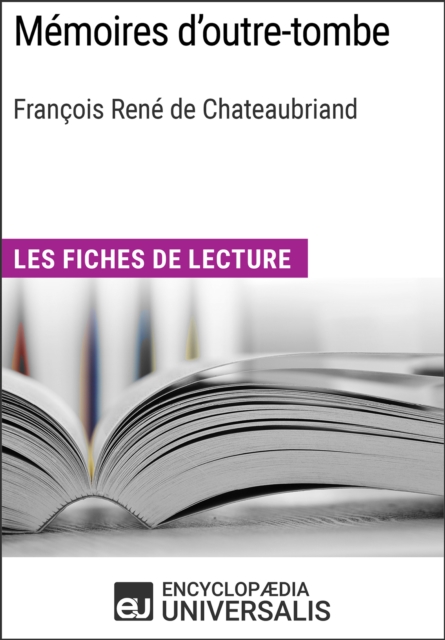 Memoires d'outre-tombe de Francois Rene de Chateaubriand