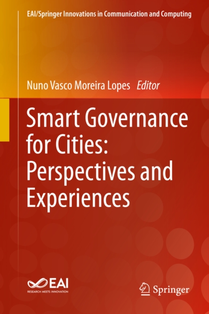 Smart Governance for Cities: Perspectives and Experiences