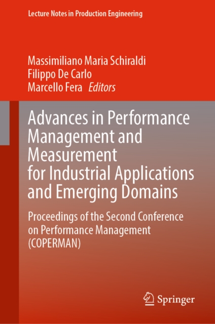 Advances in Performance Management and Measurement for Industrial Applications and Emerging Domains