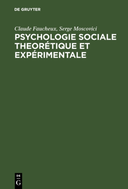 Psychologie sociale theorétique et expérimentale