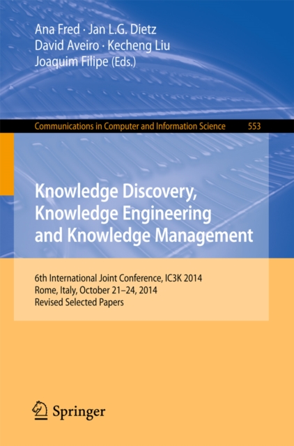 Knowledge Discovery, Knowledge Engineering and Knowledge Management