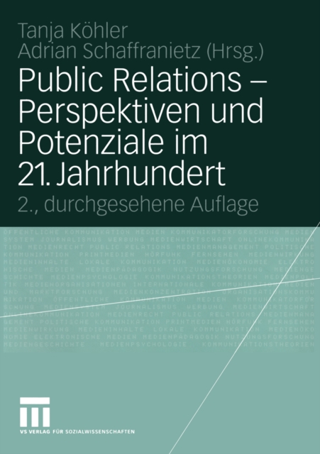 Public Relations — Perspektiven und Potenziale im 21. Jahrhundert