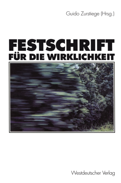 Festschrift für die Wirklichkeit