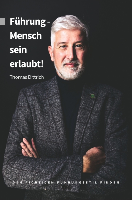 Führung - Mensch sein erlaubt!