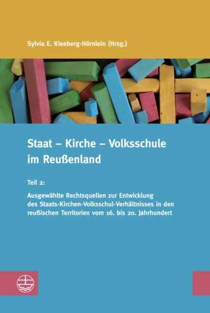 Staat – Kirche – Volksschule im Reußenland