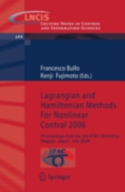 Lagrangian and Hamiltonian Methods For Nonlinear Control 2006