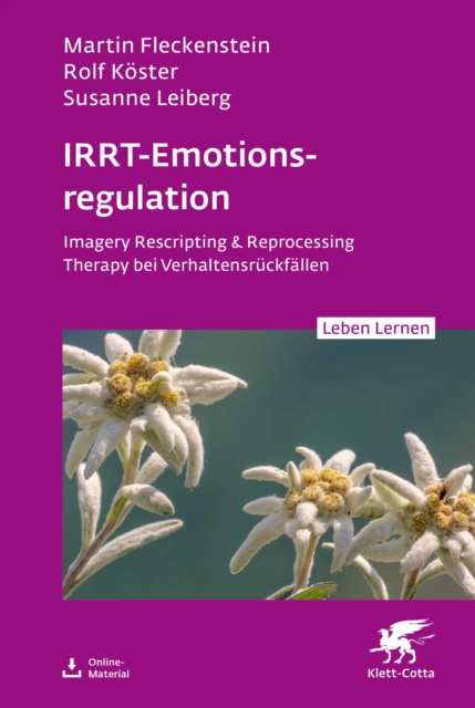 IRRT-Emotionsregulation (Leben Lernen, Bd. 354)