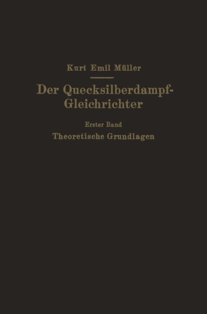 Der Quecksilberdampf-Gleichrichter