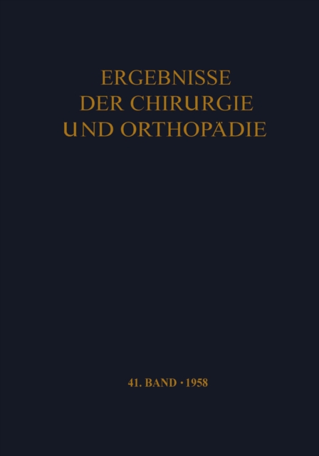 Ergebnisse der Chirurgie und Orthopädie