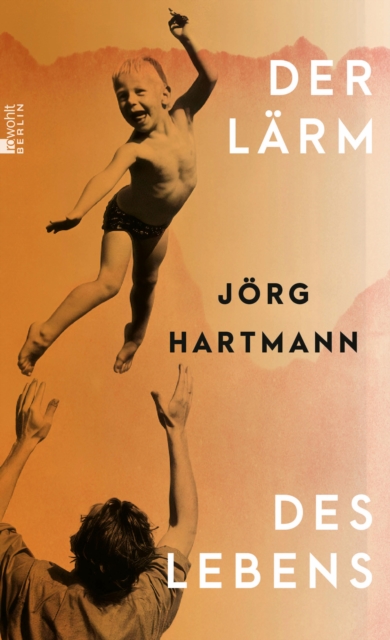 Der Lärm des Lebens