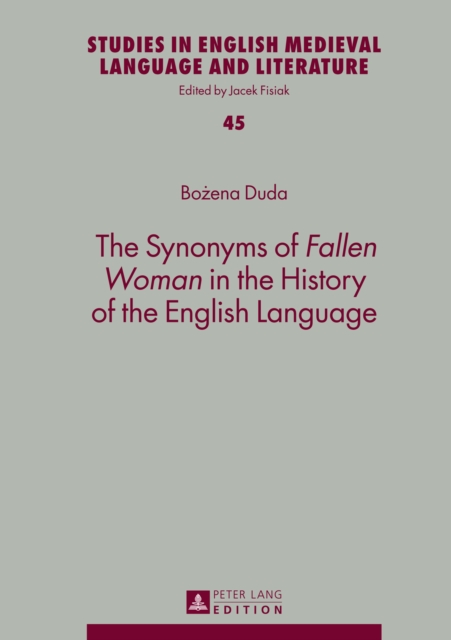 Synonyms of  Fallen Woman  in the History of the English Language