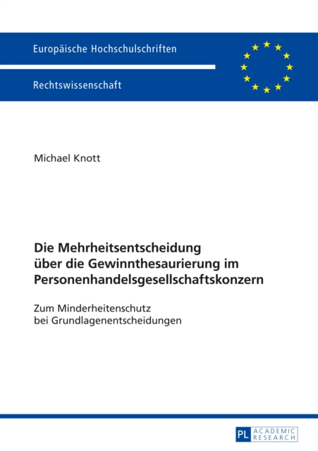 Die Mehrheitsentscheidung ueber die Gewinnthesaurierung im Personenhandelsgesellschaftskonzern