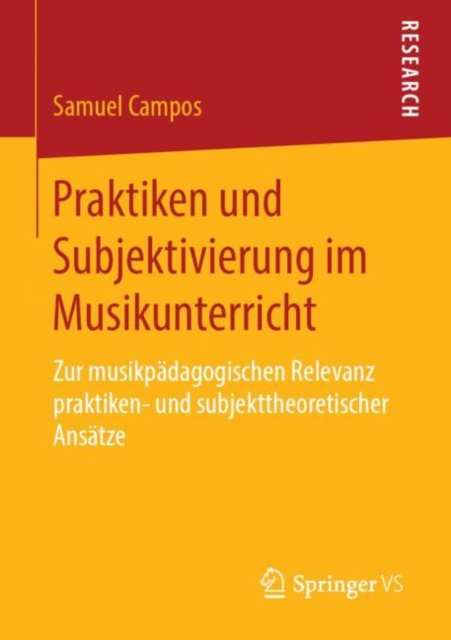 Praktiken und Subjektivierung im Musikunterricht