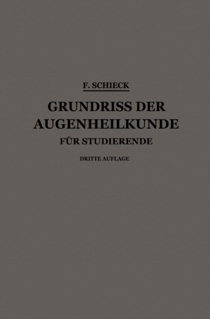 Grundriss der Augenheilkunde für Studierende