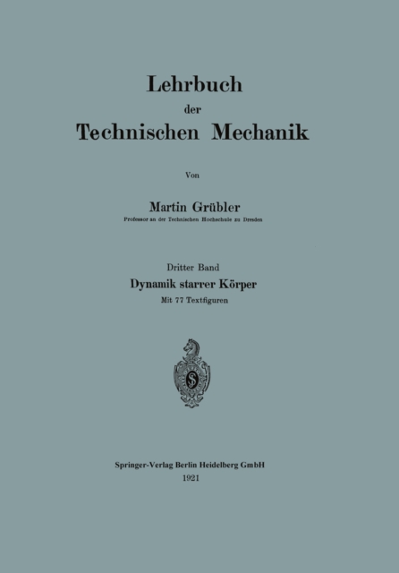 Lehrbuch der Technischen Mechanik