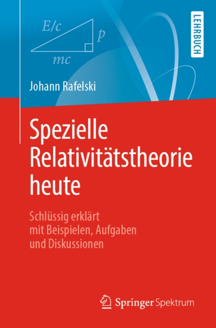 Spezielle Relativitätstheorie heute