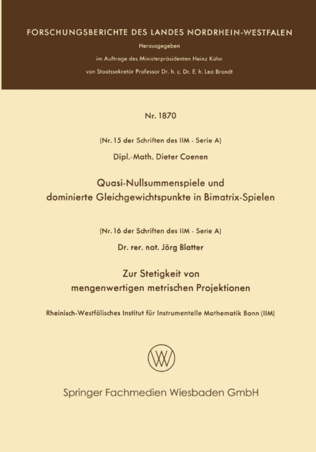 Quasi-Nullsummenspiele und dominierte Gleichgewichtspunkte in Bimatrix-Spielen. Zur Stetigkeit von mengenwertigen metrischen Projektionen