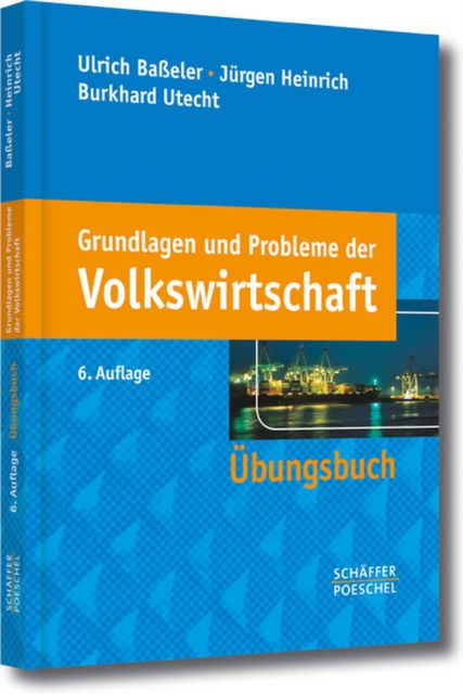 Grundlagen und Probleme der Volkswirtschaft